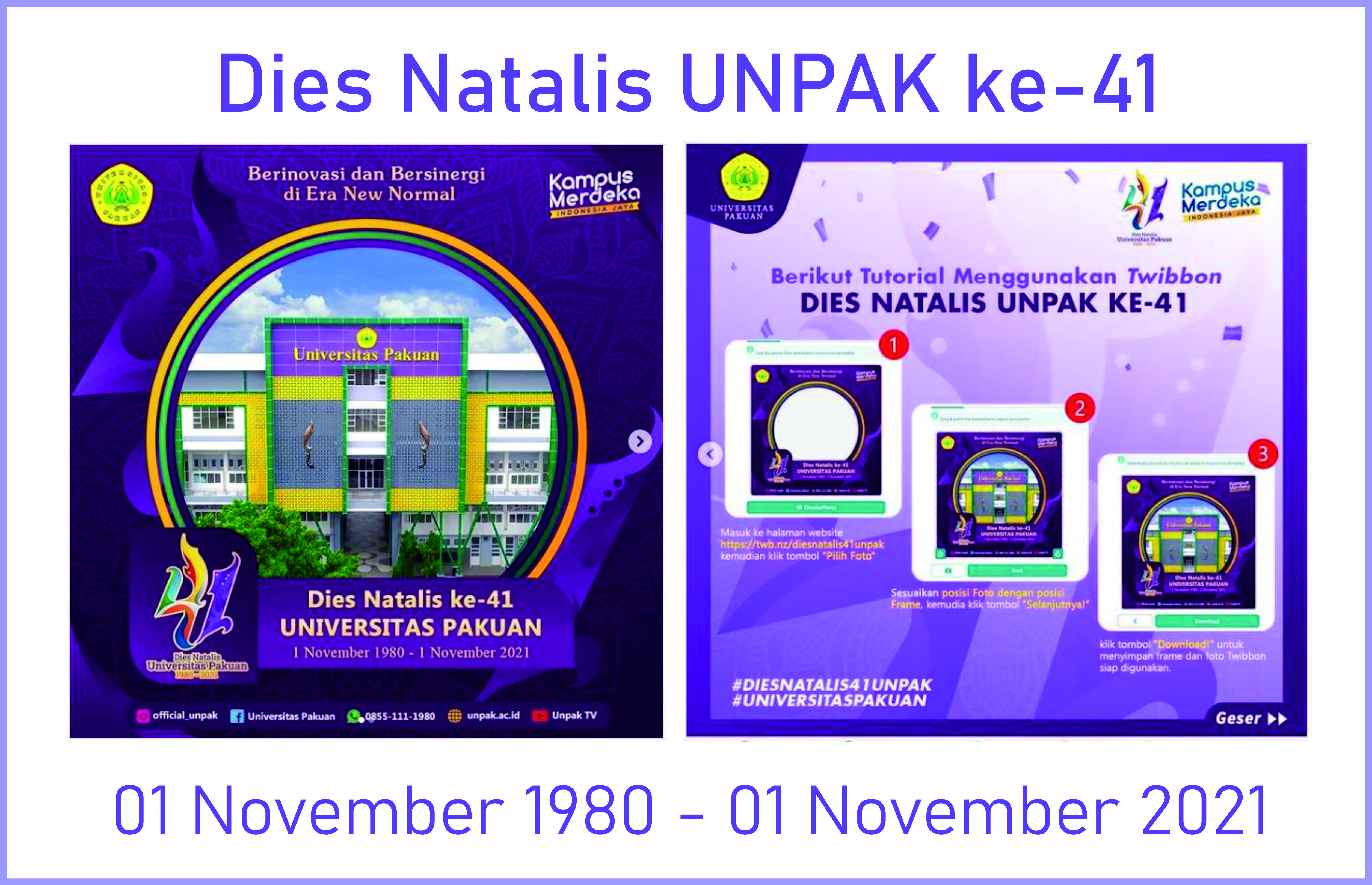 Dies Natalis UNPAK ke-41( 01 November 1980 - 2021)
